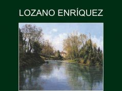 PAISAJES DE CANTABRIA, EXPOSICIÓN DE LOZANO ENRIQUEZ EN POTES. LOZANO ENRIQUEZ