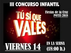 III CONCURSO INFANTIL TU SI QUE VALES. VIERNES 14 EN POTES POTES
